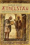 Æthelstan: The First King of England