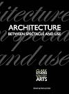 Architecture Between Spectacle and Use