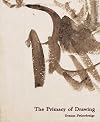 The Primacy of Drawing: Histories and Theories of Practice