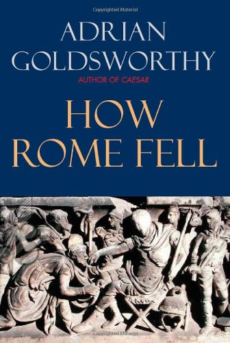 The Fall of the West / How Rome Fell book cover