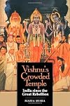 Vishnu's Crowded Temple: India since the Great Rebellion