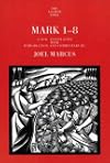 Mark 1-8: A New Translation with Introduction and Commentary