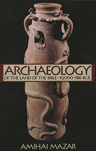 Archaeology of the Land of the Bible, Volume 1: 10,000-586 B.C.E. book cover