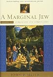 A Marginal Jew Rethinking The Historical Jesus V 3 Companions And Competitors