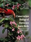 Conservation Biology of Hawaiian Forest Birds: Implications for Island Avifauna