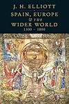 Spain, Europe and the Wider World 1500-1800