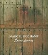 Marcel Duchamp: Etant donnes (Philadelphia Museum of Art)