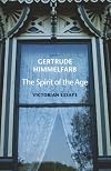 The Spirit of the Age: Victorian Essays