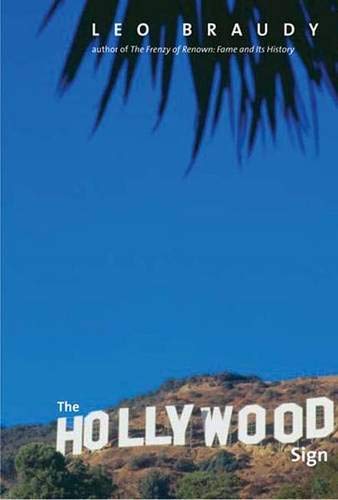 The Hollywood Sign (By: Leo Braudy) cover