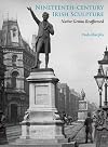 Nineteenth-Century Irish Sculpture: Native Genius Reaffirmed (The Paul Mellon Centre for Studies in British Art)