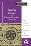 Yemenite Midrash Philosophical Commentaries On The Torah An Anthology Of Writings From The Golden Age Of Judaism In The Yemen
