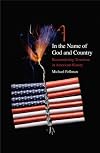 In the Name of God and Country: Reconsidering Terrorism in American History