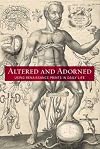 Altered and Adorned: Using Renaissance Prints in Daily Life