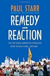 Remedy and Reaction: The Peculiar American Struggle over Health Care Reform
