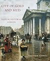 City of Gold and Mud : Painting Victorian London