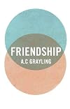 Friendship (Vices and Virtues)