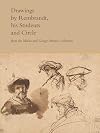 Drawings by Rembrandt, His Students, and Circle from the Maida and George Abrams Collection (Bruce Museum)