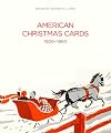 The American Christmas Cards, 1900-1960