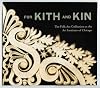 For Kith and Kin: The Folk Art Collection at the Art Institute of Chicago