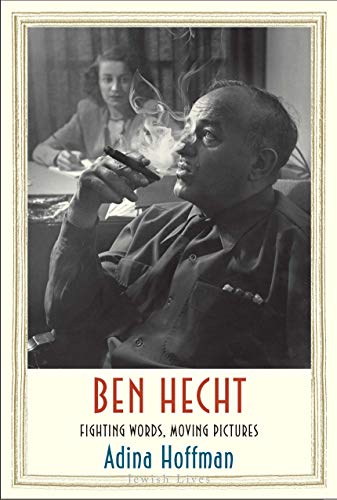 Ben Hecht (By: Adina Hoffman) cover