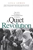 A Quiet Revolution The Veils Resurgence From The Middle East To America