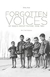 Forgotten Voices of Mao's Great Famine, 1958-1962: An Oral History