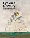 Eye on a Century: Modern and Contemporary Art from the Charles B. Benenson Collection at the Yale University Art Gallery