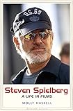 Steven Spielberg A Life In Films Jewish Lives