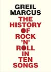 The History of Rock 'n' Roll in Ten Songs