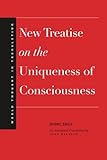 New Treatise On The Uniqueness Of Consciousness