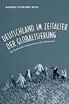 Deutschland im Zeitalter der Globalisierung: Ein Textbuch für fortgeschrittene Deutschlernende