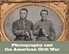 Photography and the American Civil War