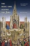The Music Libel Against The Jews