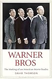 Warner Bros The Making Of An American Movie Studio Jewish Lives