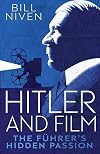 Hitler and Film: The Fรผhrer's Hidden Passion
