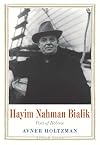 Hayim Nahman Bialik: Poet of Hebrew (Jewish Lives)