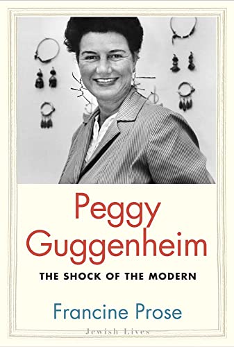 Peggy Guggenheim (By: Francine Prose) cover