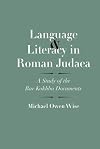 Language and Literacy in Roman Judaea: A Study of the Bar Kokhba Documents