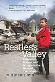Restless Valley Revolution Murder And Intrigue In The Heart Of Central Asia