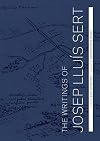 The Writings of Josep Lluís Sert