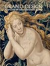 Grand Design: Pieter Coecke van Aelst and Renaissance Tapestry (Metropolitan Museum of Art (Hardcover))