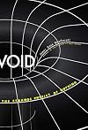 Void: The Strange Physics of Nothing