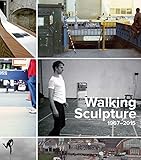 Walking Sculpture 1967–2015