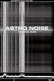 Astro Noise A Survival Guide For Living Under Total Surveillance