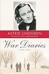 A World Gone Mad: The Diaries of Astrid Lindgren, 1939-45