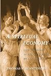 A Spiritual Economy: Gift Exchange in the Letters of Paul of Tarsus