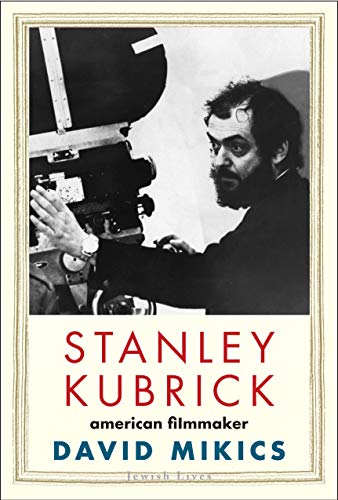 Stanley Kubrick (By: David Mikics) cover
