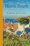 The Warm South: How the Mediterranean Shaped the British Imagination