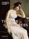 The Age of Undress: Art, Fashion, and the Classical Ideal in the 1790s