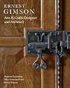 Ernest Gimson: Arts & Crafts Designer and Architect